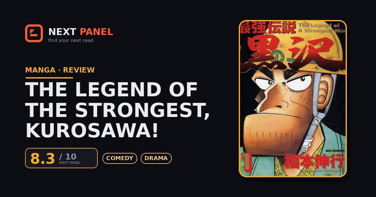 The Legend of the Strongest, Kurosawa! cover - Next Panel review